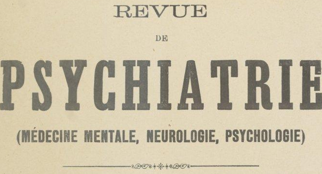 Accéder à la page "Revue de psychiatrie : médecine mentale, neurologie, psychologie"
