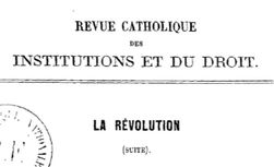 Accéder à la page "Revue catholique des institutions et du droit"