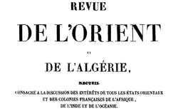 Accéder à la page "Revue de l'Orient : bulletin de la Société orientale"