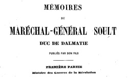 Accéder à la page "Soult, maréchal, Mémoires"