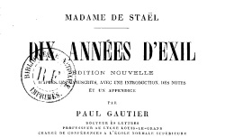 Accéder à la page "Staël, Madame de, Dix années d'exil"