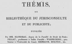Accéder à la page "La Thémis ou bibliothèque du jurisconsulte"