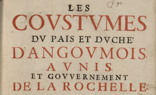 Accéder à la page "     Les Coustumes du pais et duché d'Angoumois, Aunis et gouvernement de La Rochelle , avec la comparaison des deux coustumes..."