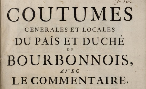 Accéder à la page "Coutumes générales et locales du païs et duché de Bourbonnois, avec le commentaire dans lequel les coutumes sont expliquées..."