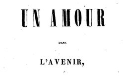 Accéder à la page "Un amour dans l’avenir (1841) – roman "