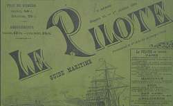      Le Pilote. Indicateur général de la navigation maritime et fluviale, 1884