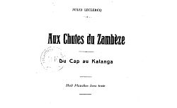 Accéder à la page "Aux chutes du Zambèze : du Cap au Katanga "