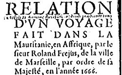 Accéder à la page "Relation d'un voyage fait dans la Mauritanie, en Affrique : par ordre de Sa Majesté, en l'année 1666"