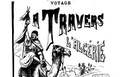 Accéder à la page "Voyage à travers l'Algérie : notes et croquis "