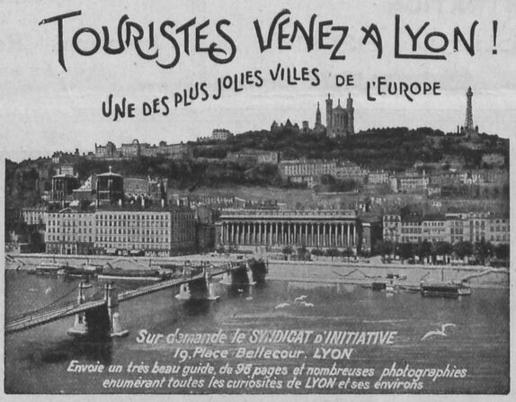 Touristes venez à Lyon ! Une des plus jolies villes de l'Europe. Le Palais de justice et le coteau de Fourvière. Image publiée à Lyon le 22 juin 1913 dans le journal : France-Italia