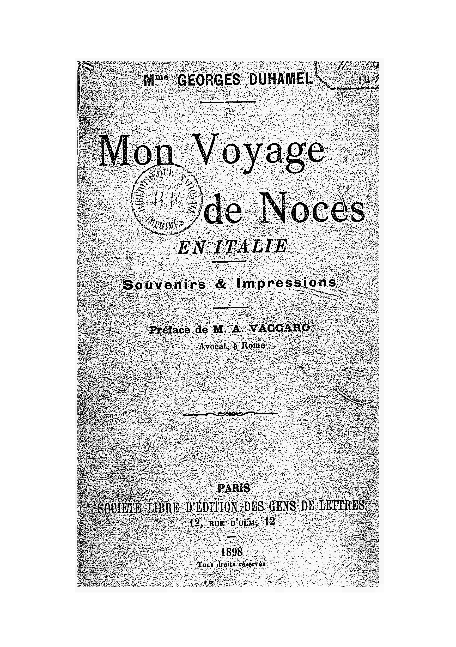 Mon voyage de noces en Italie : souvenirs & impressions / Mme Georges Duhamel ; préface de M. A. Vaccaro,...