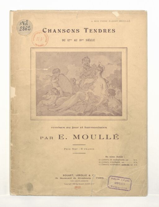 Chansons tendres du XIIe au XVIIIe siècle, remises au jour et harmonisées par E. Moullé