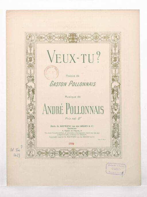 Veux-tu ? Poésie de Gaston Pollonnais. Musique de André Pollonnais