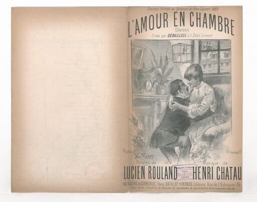 L'amour en chambre : chanson / paroles de Lucien Rouland ; musique de Henri Chatau ; créée par Debailleul à l'Eden-Concert