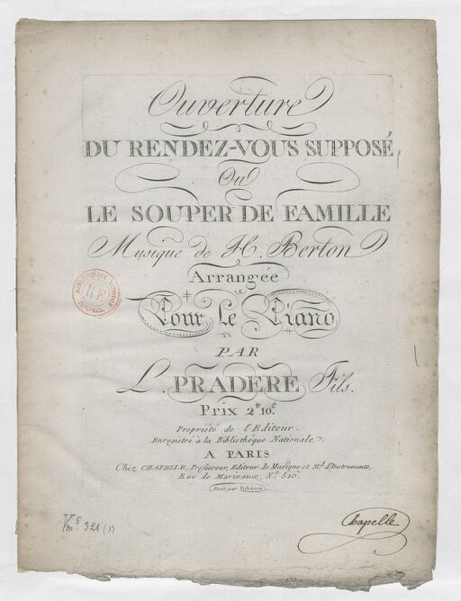 Le Rendez-vous supposé ou le Souper de famille (ouverture de), arrangée pour le piano par L. Pradère fils