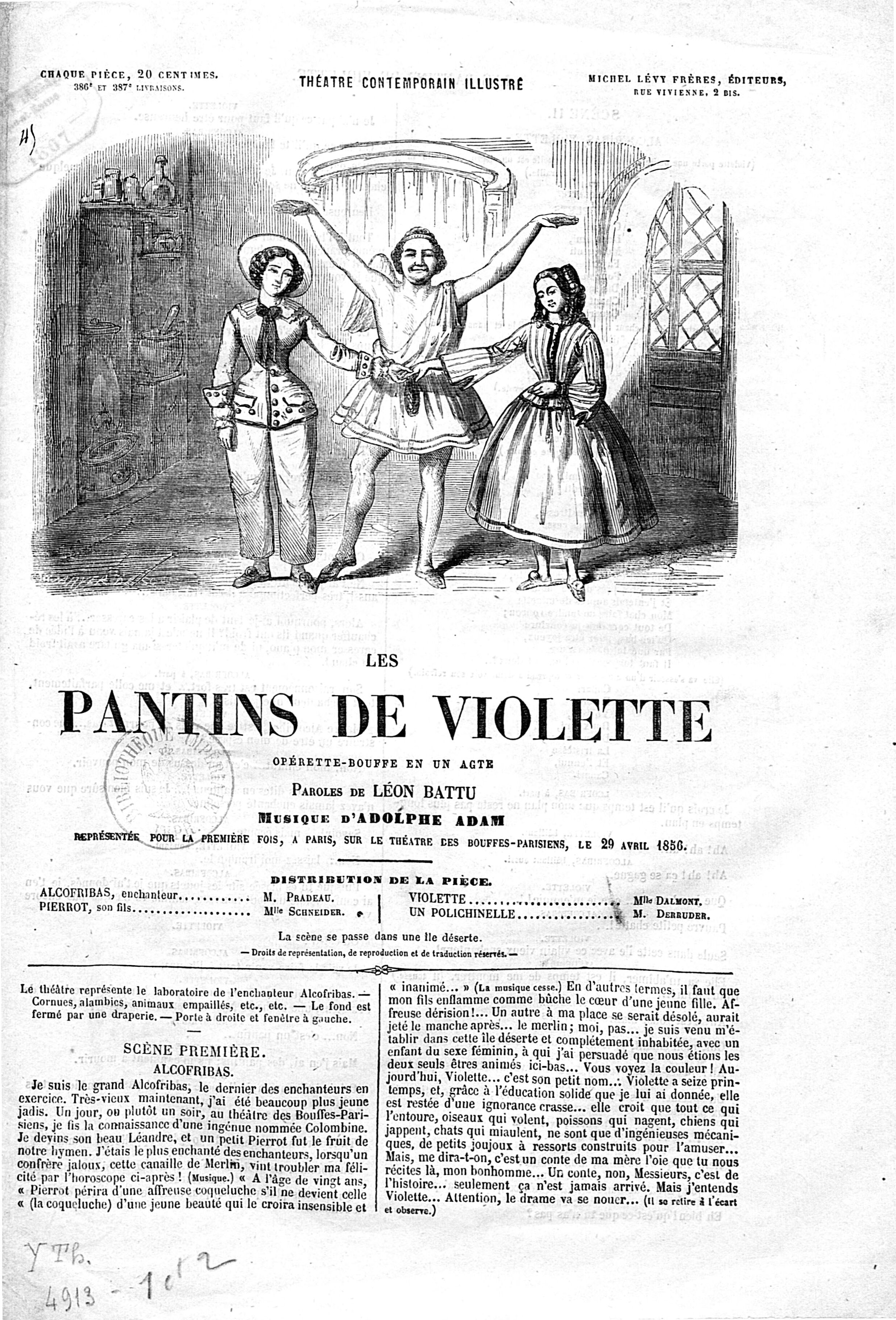 Les Pantins de Violette, opérette-bouffe en 1 acte, par M. Léon Battu, musique de A. Adam. (Paris, Bouffes-Parisiens, 29 avril 1856.)