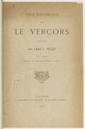 Essai historique sur le Vercors (Drôme), par l'abbé L. Fillet,...