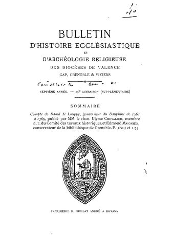 Bulletin d'histoire ecclesiastique et d'archéologie religieuse des diocèses de Valence, Gap, Grenoble et Viviers