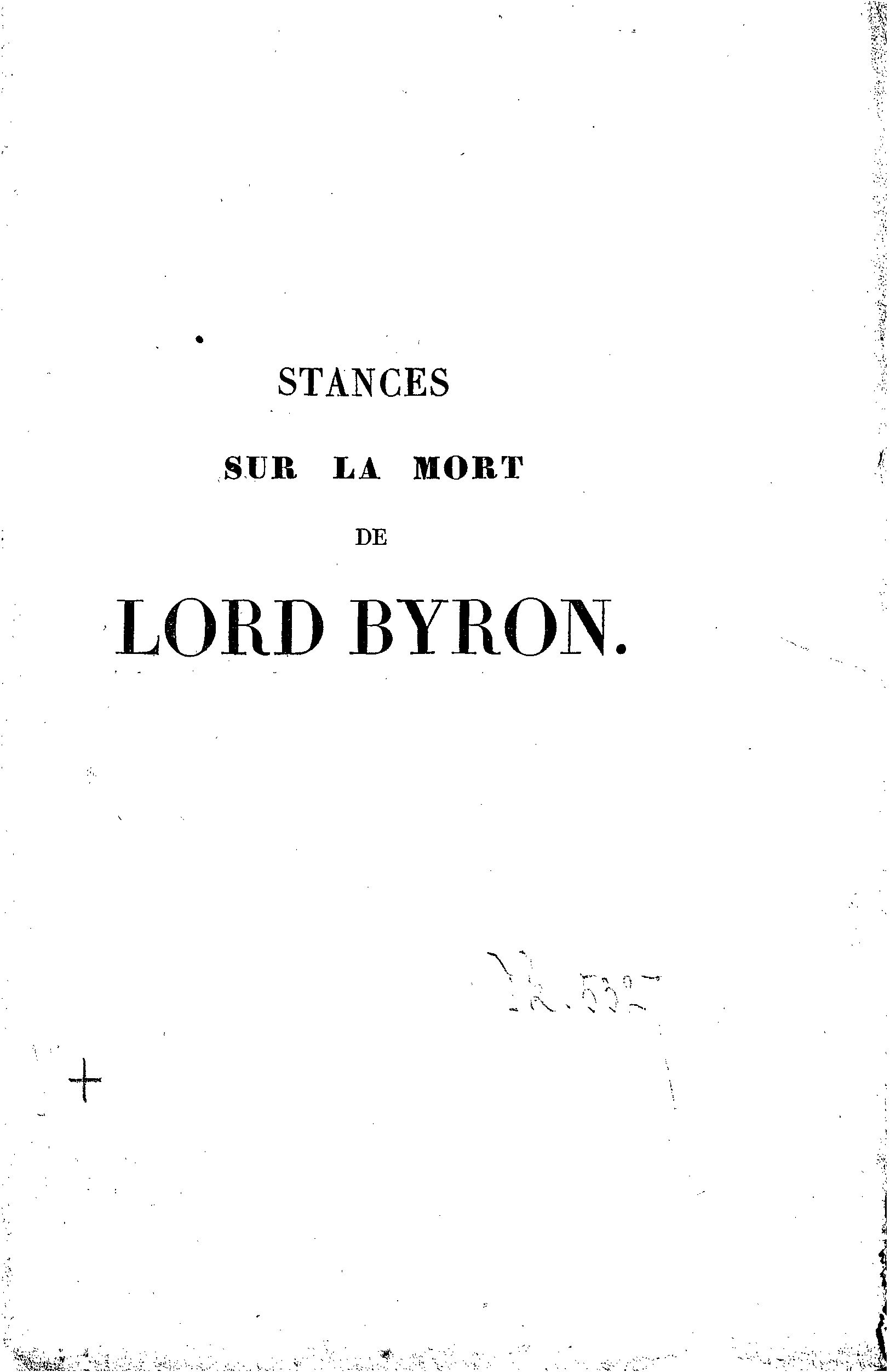 Stances sur la mort de Lord Byron, par son ami Sir Thomas Moore, traduit de l'anglais