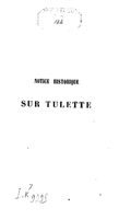 Notice historique sur Tulette, Drôme / par l'abbé A. Vincent,...