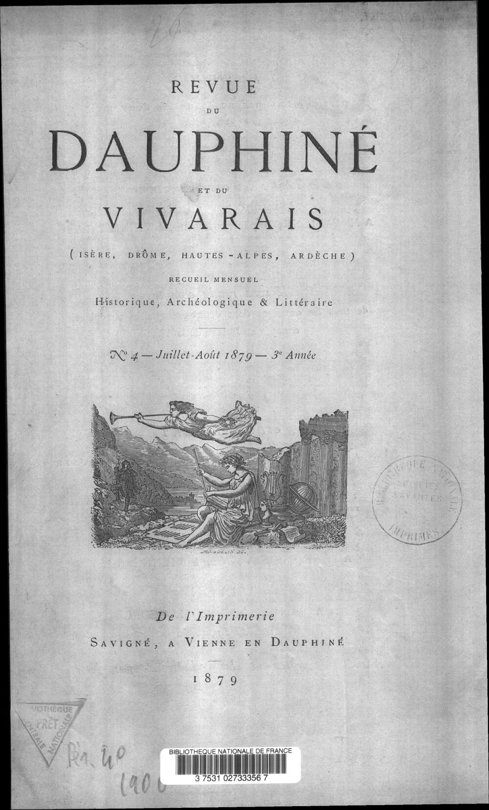 Revue du Dauphiné et du Vivarais (Isère, Drôme, Hautes-Alpes, Ardèche) : recueil mensuel historique, archéologique et littéraire