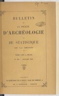 Bulletin de la Société d'archéologie et de statistique de la Drôme