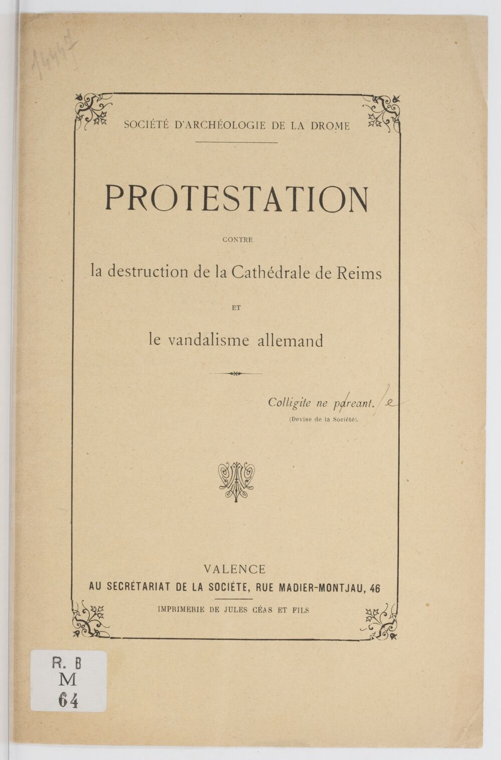 Protestation contre la destruction de la cathédrale de Reims et le vandalisme allemand / Société d'archéologie de la Drôme