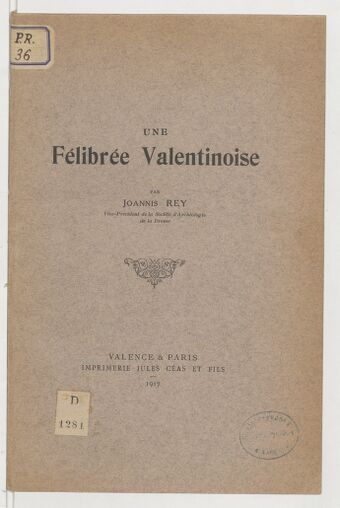 Une félibrée valentinoise / par Joannis Rey,...