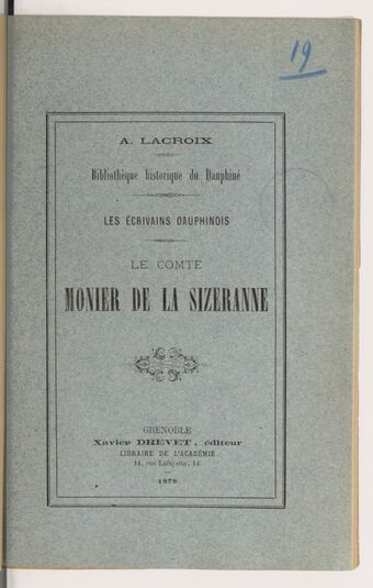 Le comte Monier de La Sizeranne : les écrivains dauphinois / A. Lacroix