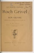 Le poète patois Roch Grivel et son oeuvre : conférence faite au théâtre de Crest, le 20 juillet 1889 / par M. Brun-Durand,...