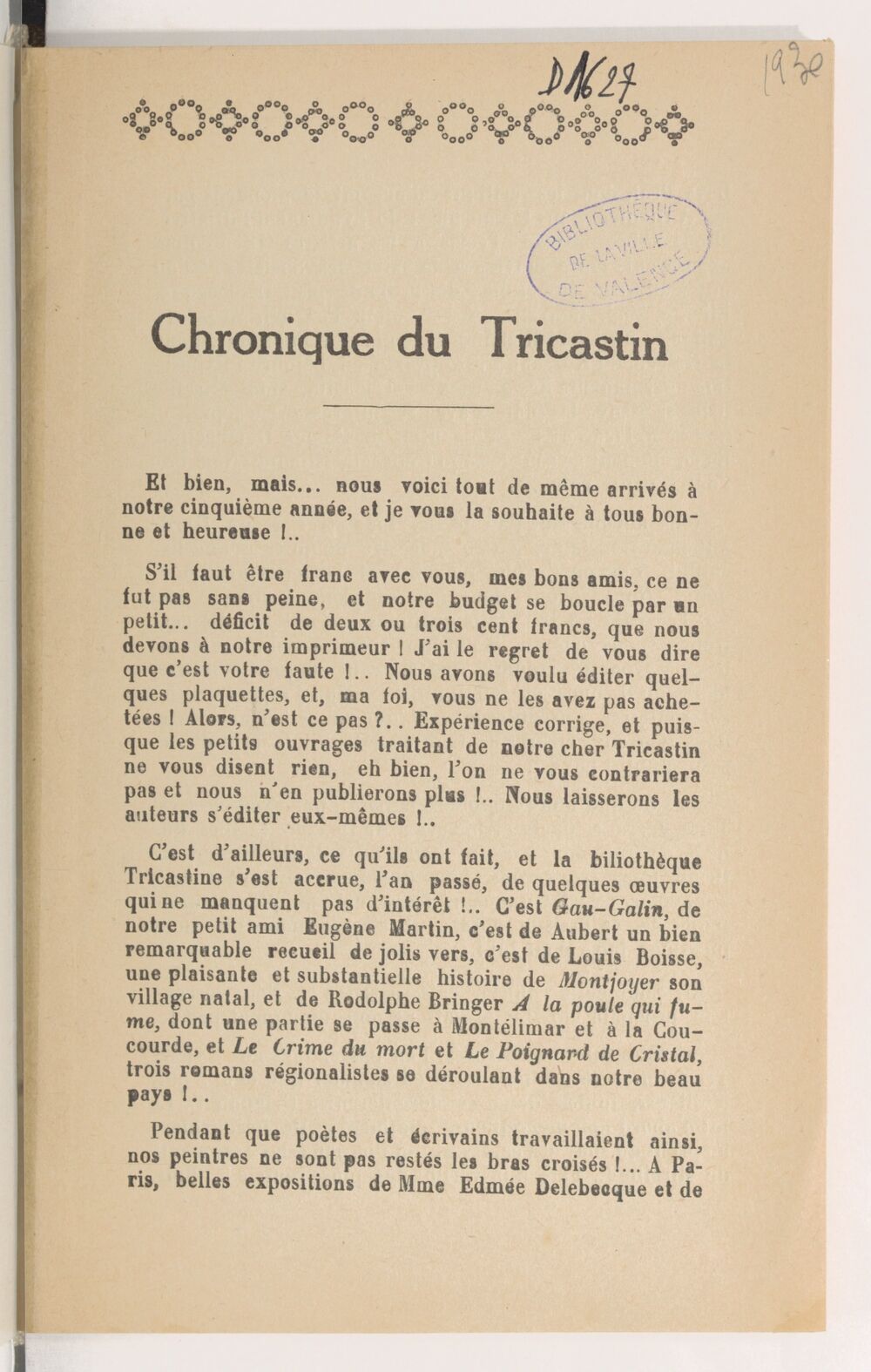 Le Tricastin : histoire, arts, littératures, tourisme : revue mensuelle dirigée par Rodolphe Bringer