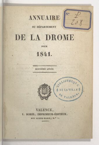 Annuaire du département de la Drome pour l'an... / par Mr. Gueymar-Dupalais...