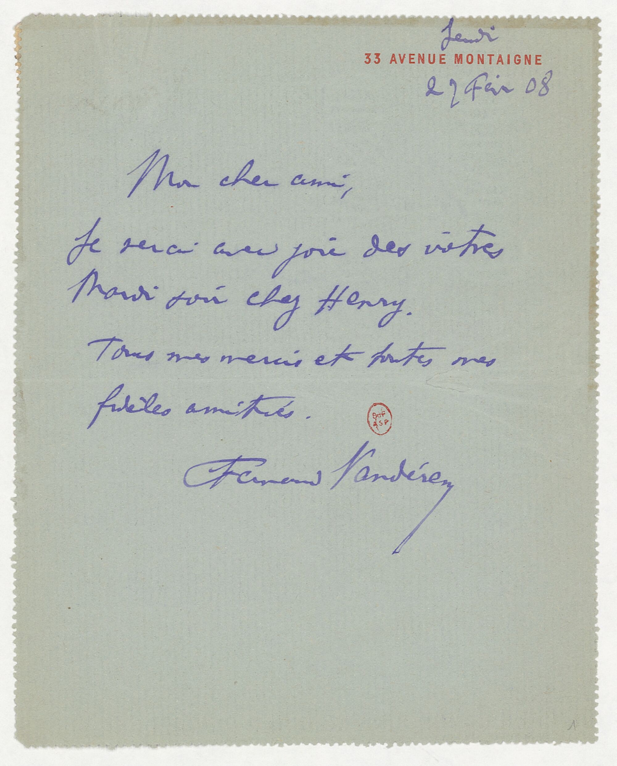 Correspondence by Henri Lavedan (1859-1940). Letters received by Henri Lavedan or Mrs. Henri Lavedan. Letters received by Lavedan - a correlation set acquired in 2018. Letters by Fernand Vandérem to Henri Lavedan