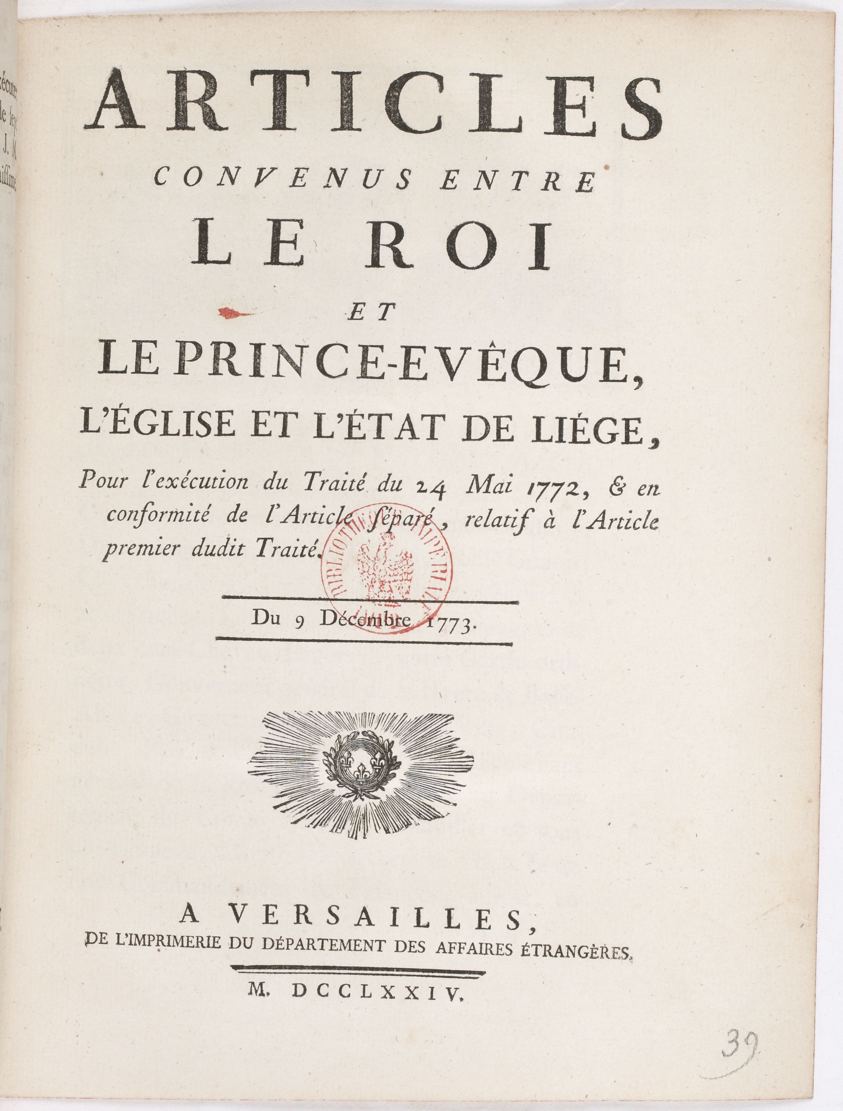 Articles convenus entre le Roi et le prince-évêque, l'église et l'état de Liège, pour l'exécution du traité du 24 mai 1772 et en conformité de l'article séparé relatif à l'art 1er dudit traité. [Ratification du 11 décembre.]