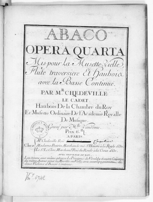 Abaco opera quarta put for the musette, vielle, cross river and haubois with the bass continued by M. Chedeville the cadet Engraved by Miss Vendôme