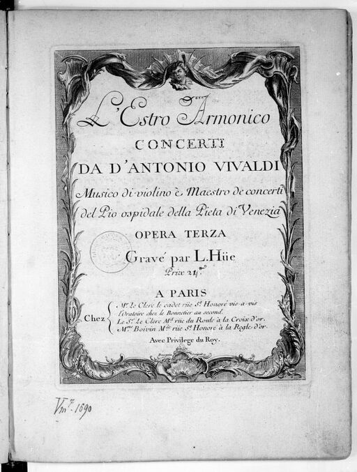 L'Estro armonico concerti, da Antonio Vivaldi....Gravé par L. Hue Opera terza... [Op. 3, 1-12]