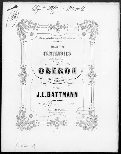 Deux petites fantaisies faciles & sans octaves : sur 'Oberon' de C. M. de Weber : op. 97 : [pour piano]. [N° 1] / par J. L. Battmann ; [couv. ornée par] AEmerique