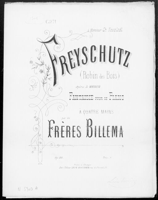 Freyschütz : fantaisie pour le piano à quatre mains : op. 88 / par les Frères Billema ; [d'après l']opéra de Weber ; [couv. ornée par] A. P.